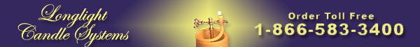Longlight Candle Systems - Order toll free 1-866-583-3400